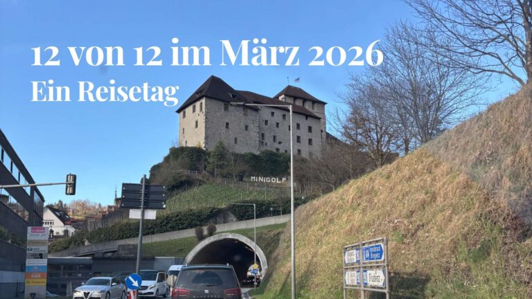 12 von 12 im März 2026 – Ein Reisetag zwischen Yoga, Bergen und Seelenanker